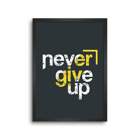 Never Give Up Yo!!!
