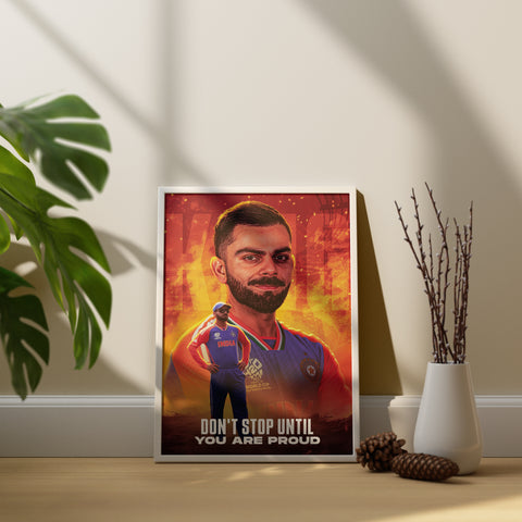 Kohli Dont Stop Until You Are Proud