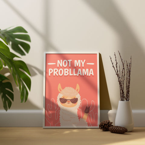 Not My Probllama
