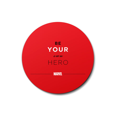 Be Your Own Hero Button Badge