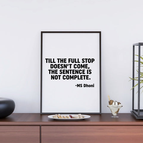 MS DHONI Full Stop Quotes