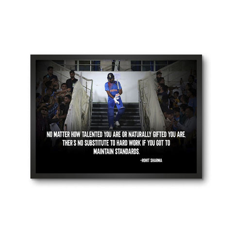 Rohit Sharma Hardwork Quote