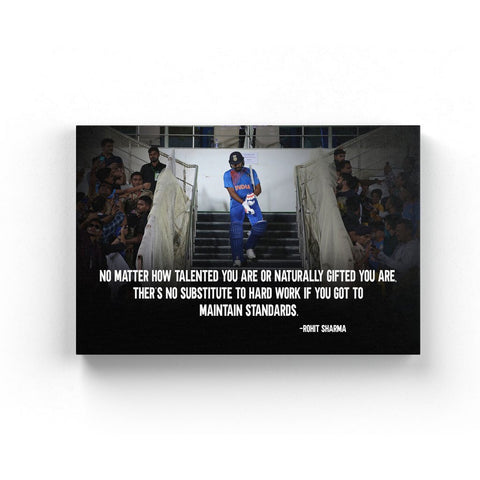 Rohit Sharma Hardwork Quote