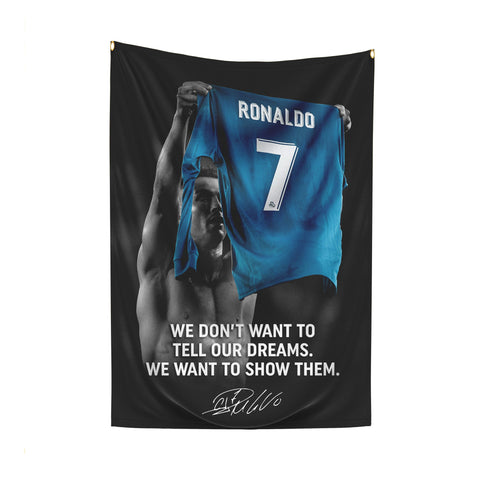 Ronaldo Dream Quotes Flag