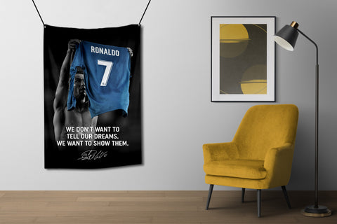 Ronaldo Dream Quotes Flag