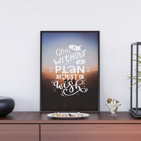 Goal Without Plan Is Wish