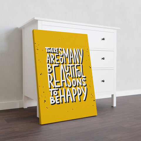 There Are So Many Reasons To Be Happy