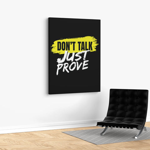 Dont Talk Just Prove