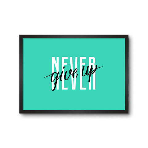 Never Give Up