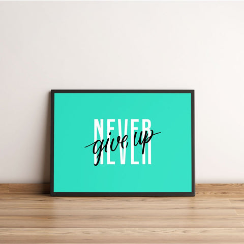 Never Give Up