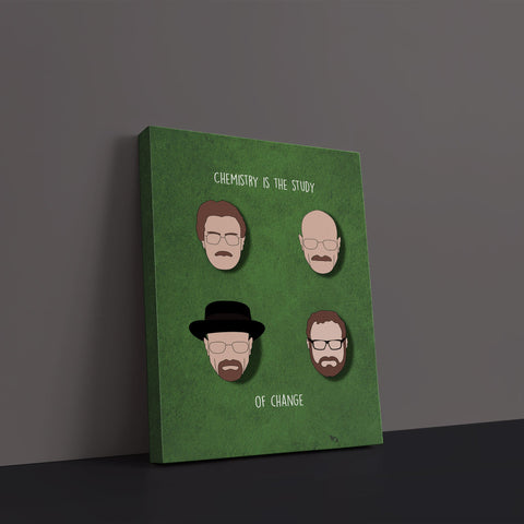 Chemistry is study of Change Breaking Bad